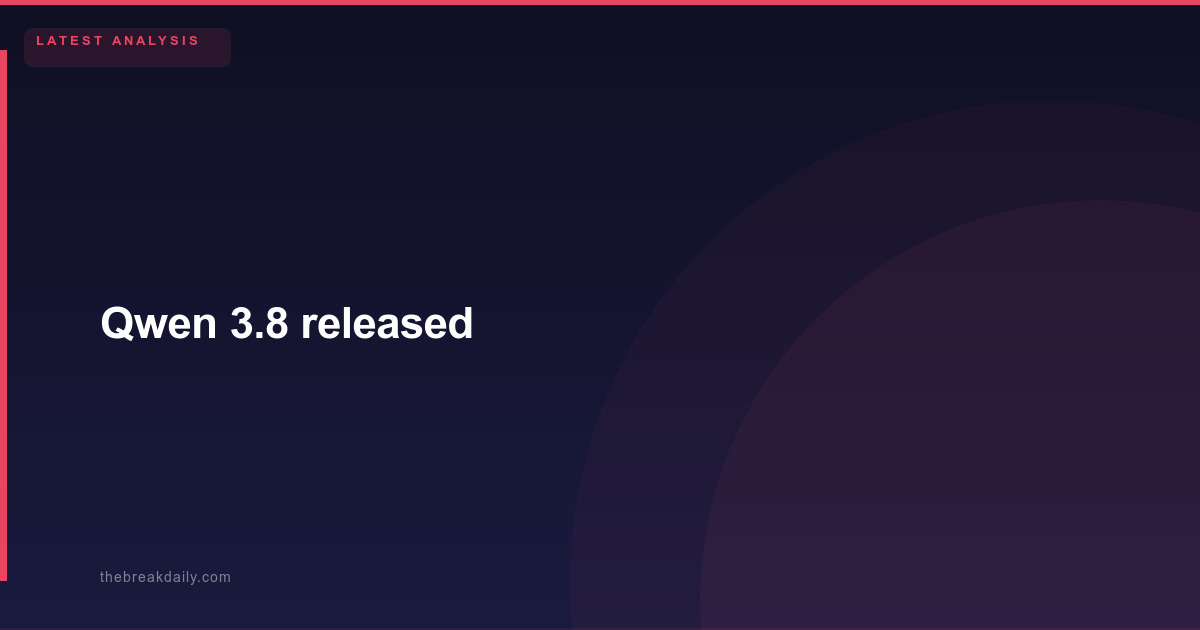 Qwen 3.8 released